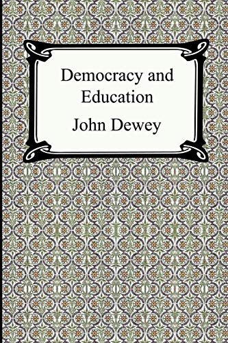 Democracy And Education By John Dewey (ebook)