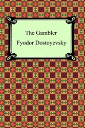 Book cover: The Gambler, by Fyodor Dostoyevsky (preview)