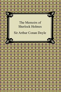 Book cover: The Memoirs of Sherlock Holmes, by Sir Arthur Conan Doyle (preview)