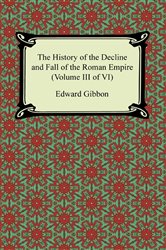 Book cover: History of the Decline and Fall of the Roman Empire Volume 5, by Edward Gibbon (preview)