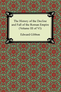 Book cover: History of the Decline and Fall of the Roman Empire Volume 5, by Edward Gibbon (preview)