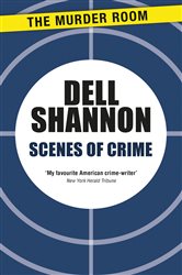 Book cover: Scenes of Crime, by Dell Shannon (preview)