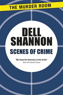 Book cover: Scenes of Crime, by Dell Shannon (preview)