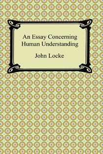 Book cover: An Essay Concerning Human Understanding, by John Locke (preview)