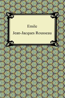 Book cover: Emile, by Jean-Jacques Rousseau (preview)