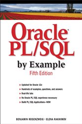 Book cover: Oracle PL/SQL by Example, by Benjamin Rosenzweig (preview)