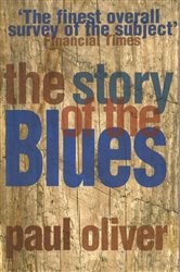 Book cover: The Story Of The Blues, by Paul Oliver (preview)