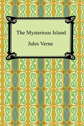 Book cover: The Mysterious Island, by Jules Verne (preview)