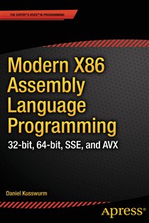 Book cover: Modern X86 Assembly Language Programming, by Daniel Kusswurm (preview)