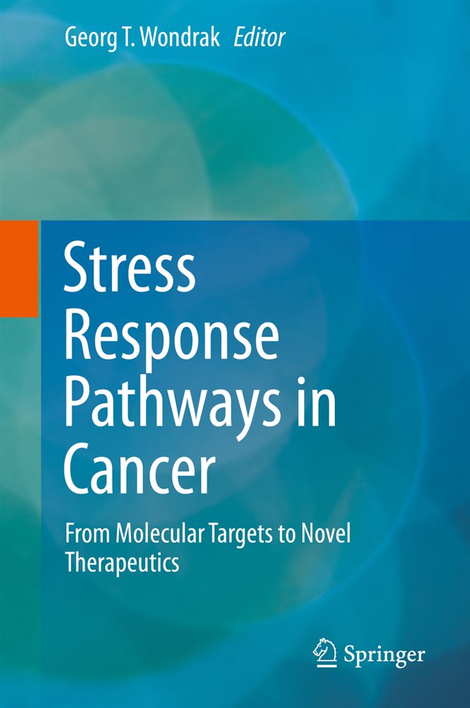 Stress Response Pathways in Cancer by Georg T. Wondrak (ebook)