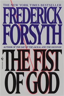 Book cover: The Fist of God, by Frederick Forsyth (preview)