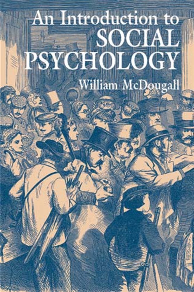 An Introduction to Social Psychology by William McDougall (ebook)