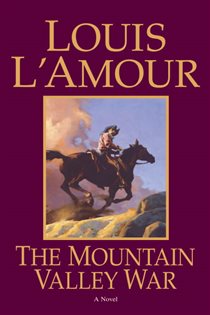 Book cover: The Mountain Valley War, by Louis L'Amour (preview)