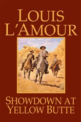 Book cover: Showdown at Yellow Butte, by Louis L'Amour (preview)