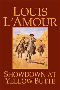 Book cover: Showdown at Yellow Butte, by Louis L'Amour (preview)
