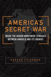 Book cover: America's Secret War, by George Friedman (preview)