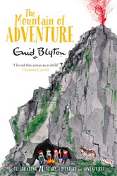 Book cover: The Mountain of Adventure (Book 5 of The Adventure Series) by Enid Blyton (preview)