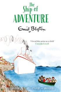 Book cover: The Ship of Adventure (Book 6 of The Adventure Series) by Enid Blyton (preview)