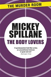 Book cover: The Body Lovers, by Mickey Spillane (preview)