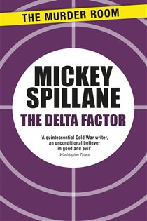 Book cover: The Delta Factor (Book 616 of Murder Room) by Mickey Spillane (preview)