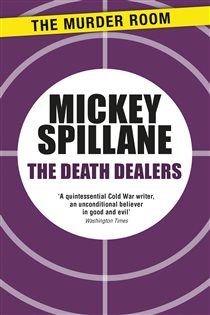 Book cover: The Death Dealers, by Mickey Spillane (preview)