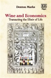 Wine and Economics: Transacting the Elixir of Life