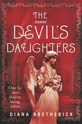 Book cover: The Devil's Daughters, by Diana Bretherick (preview)