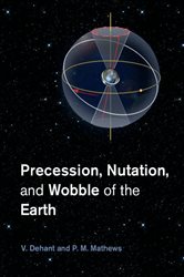 Book cover: Precession, Nutation and Wobble of the Earth, by V. Dehant (preview)