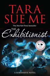 Book cover: The Exhibitionist: Submissive 6, by Tara Sue Me (preview)