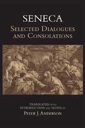 Book cover: Seneca: Selected Dialogues and Consolations, by Seneca (preview)