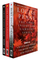 Book cover: The Chief Inspector Gamache Series, Books 4-6, by Louise Penny (preview)