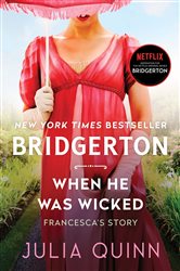 Book cover: When He Was Wicked (Book 6 of Bridgertons) by Julia Quinn (preview)