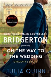 Book cover: On the Way to the Wedding (Book 8 of Bridgertons) by Julia Quinn (preview)