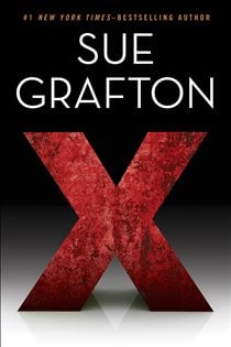 Book cover: X (Book 24 of A Kinsey Millhone Novel) by Sue Grafton (preview)