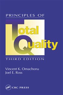 Book cover: Principles of Total Quality, by Vincent K. Omachonu (preview)