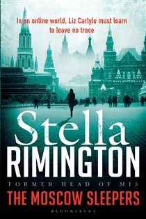 Book cover: The Moscow Sleepers (Book 10 of A Liz Carlyle Thriller) by Stella Rimington (preview)