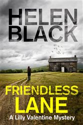 Book cover: Friendless Lane (Book 6 of Lilly Valentine) by Helen Black (preview)