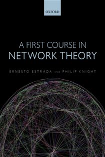 Book cover: A First Course in Network Theory, by Ernesto Estrada (preview)