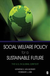 Social Welfare Policy for a Sustainable Future: The U.S. in Global Context