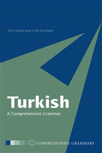 Book cover: Turkish: A Comprehensive Grammar, by Aslı Göksel (preview)