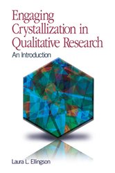 Engaging Crystallization in Qualitative Research: An Introduction