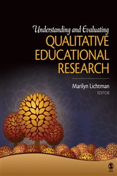 Understanding and Evaluating Qualitative Educational Research