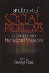 Handbook of Social Problems: A Comparative International Perspective