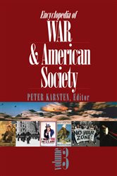Encyclopedia of War and American Society