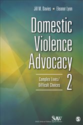 Domestic Violence Advocacy: Complex Lives/Difficult Choices