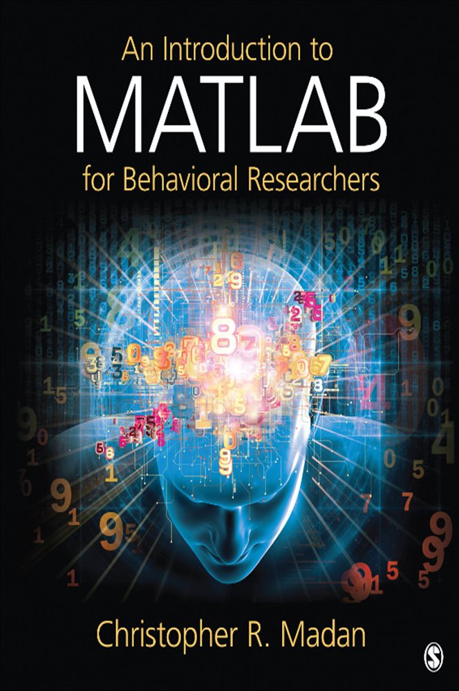 An Introduction to MATLAB for Behavioral Researchers