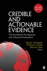 Credible and Actionable Evidence: The Foundation for Rigorous and Influential Evaluations