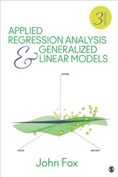 Book cover: Applied Regression Analysis and Generalized Linear Models, by Fox, John, Jr. (preview)