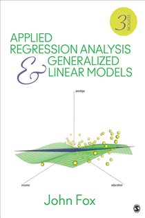 Book cover: Applied Regression Analysis and Generalized Linear Models, by Fox, John, Jr. (preview)