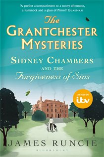 Book cover: Sidney Chambers and The Forgiveness of Sins (Book 4 of Grantchester) by James Runcie (preview)